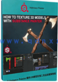 Substance Painter制作3D模型纹理工作流程视频教程(图1)