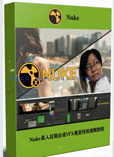 Nuke真人后期合成VFX视觉特效视频教程